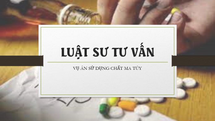 vu an su dung chat ma tuy